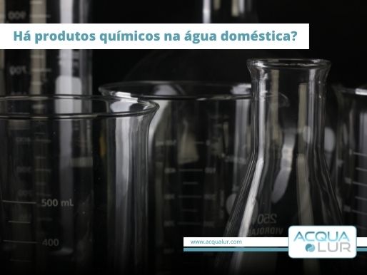 há produtos quimicos na agua domestica?