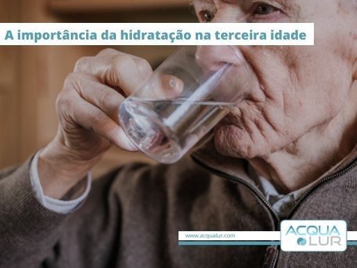 A importância da hidratação na terceira idade