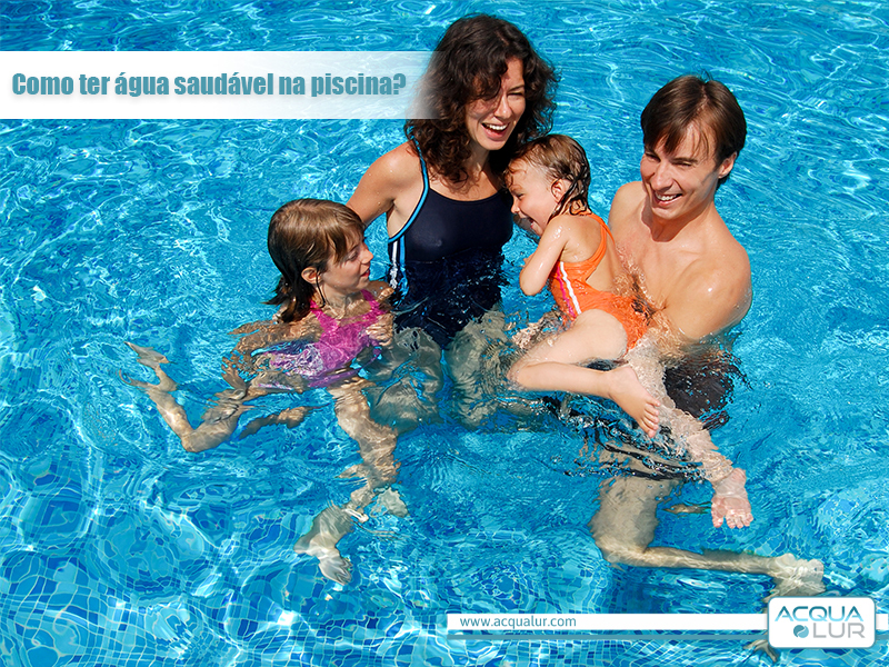 como ter agua saudavel na piscina